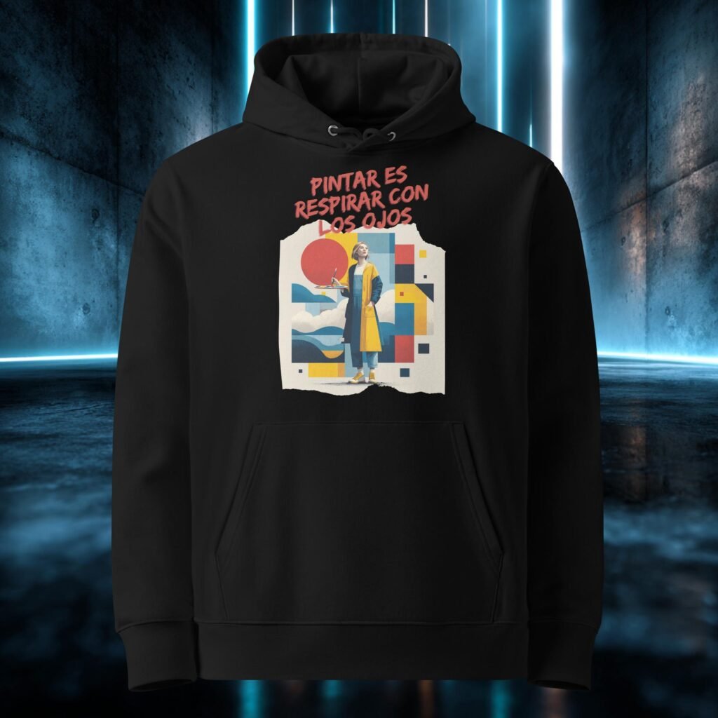 Sudadera orgánica con diseño Pintar Es Respirar con los Ojos