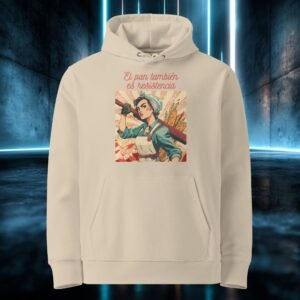 Sudadera orgánica con diseño El Pan También Es Resistencia