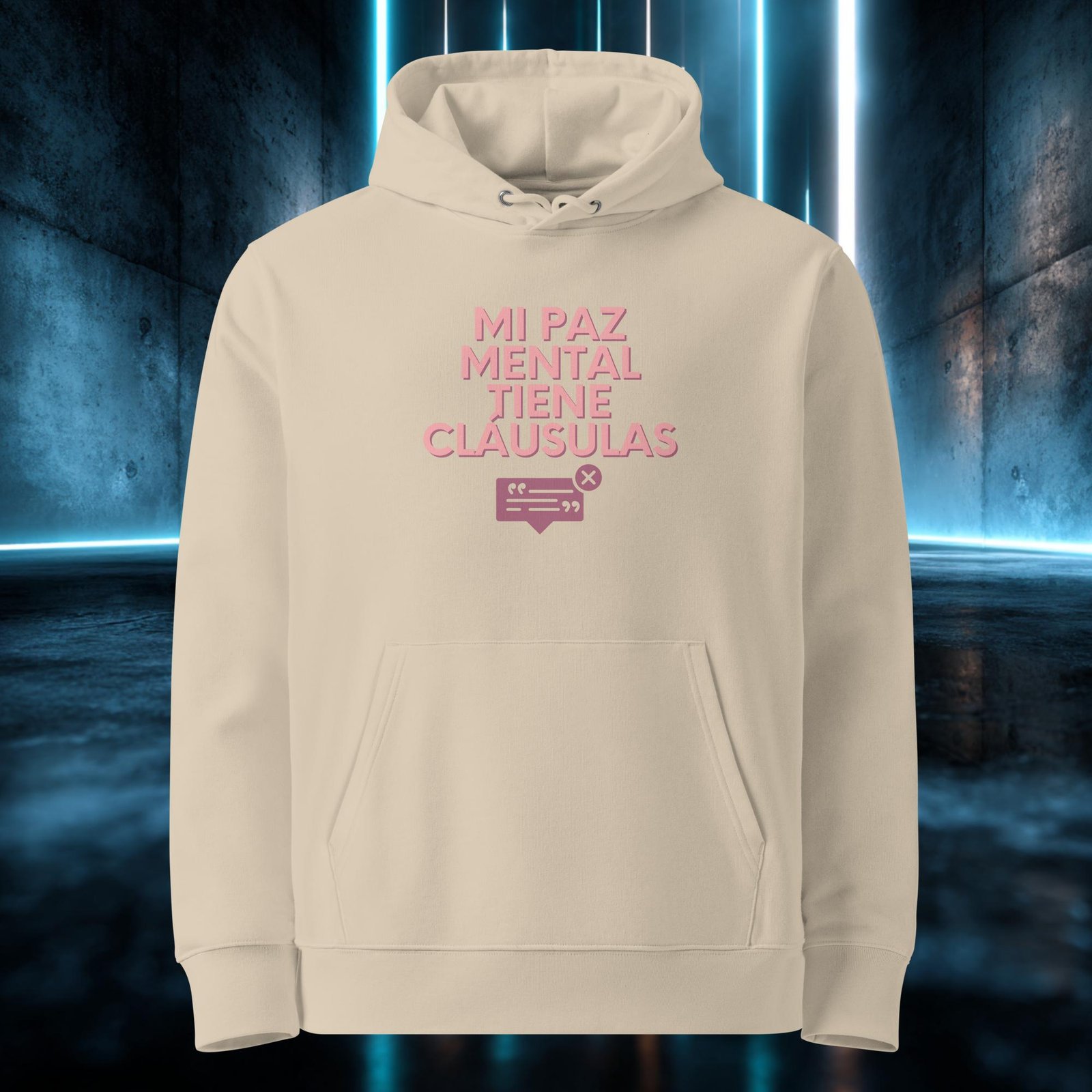 Sudadera orgánica con diseño Mi Paz Mental Tiene Cláusulas — color 2