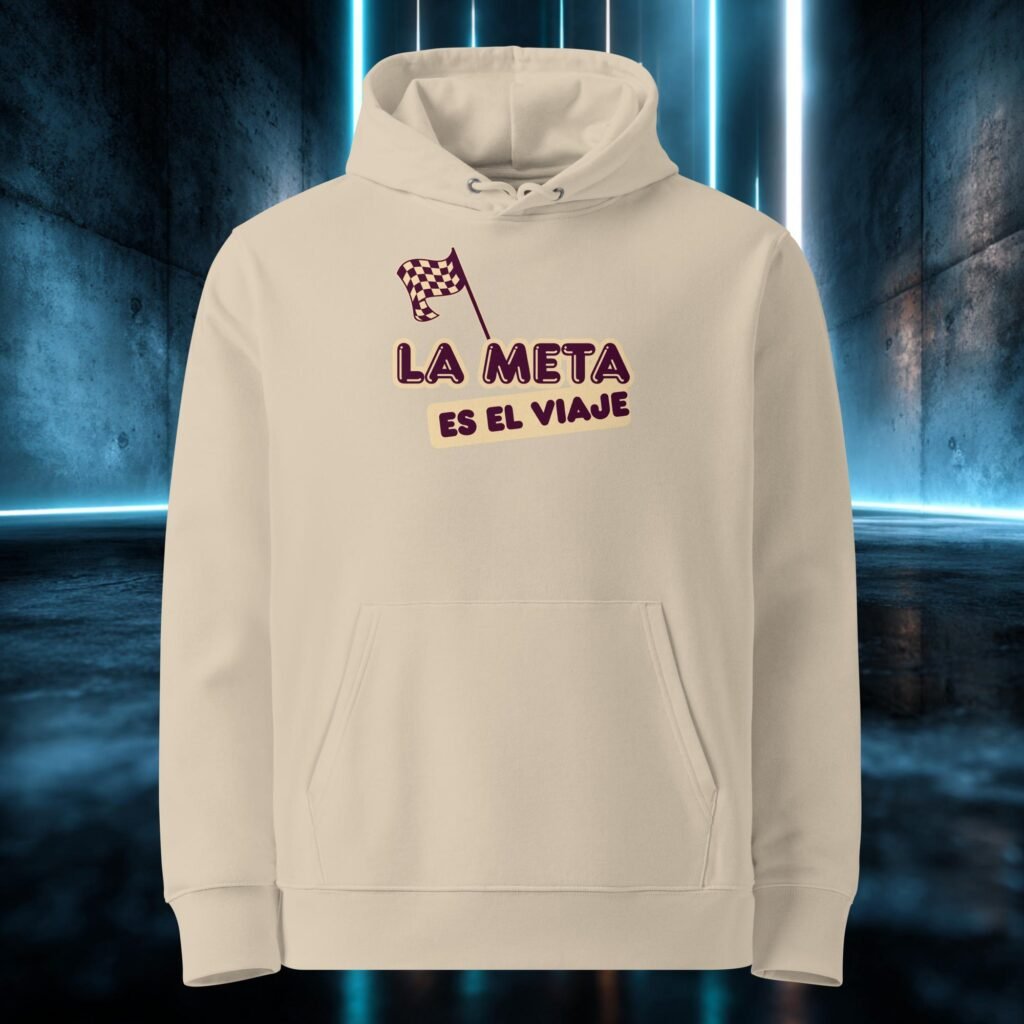 Sudadera orgánica con diseño La Meta Es el Viaje