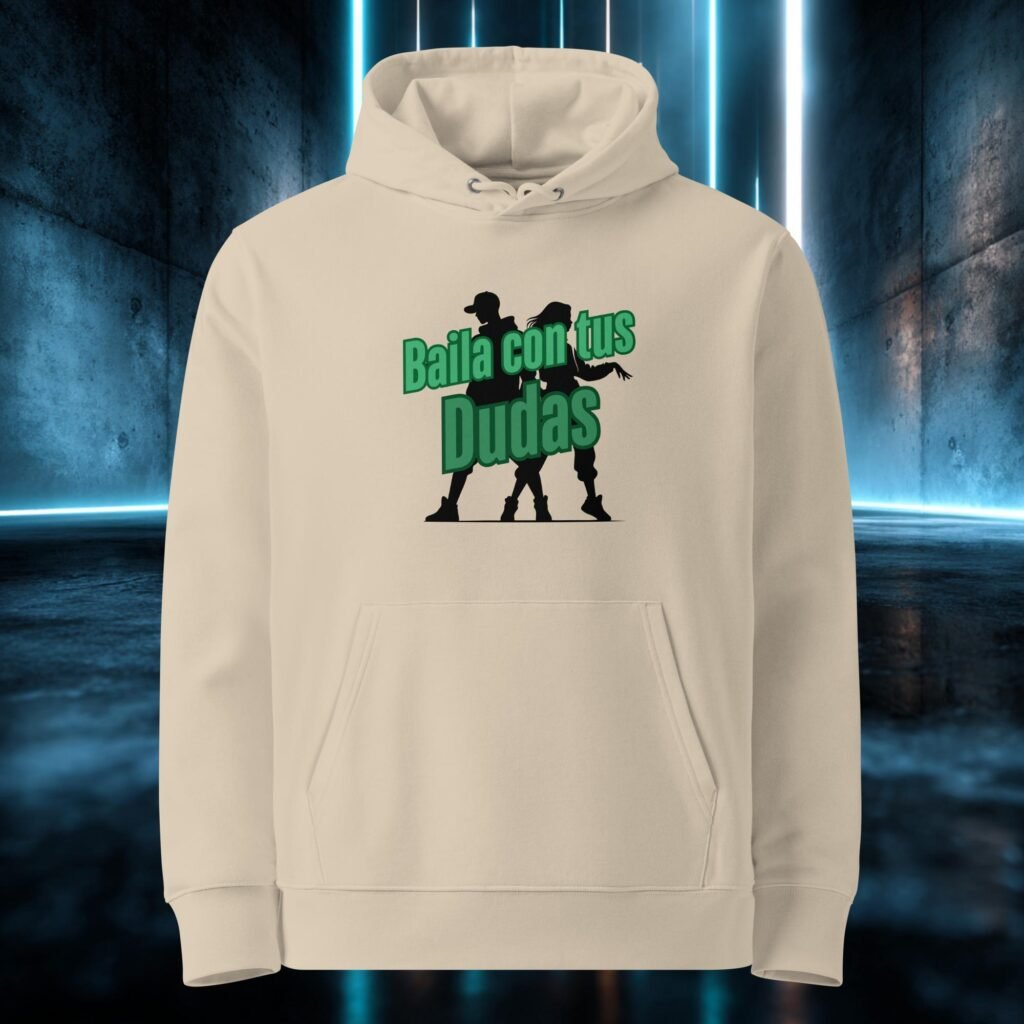 Sudadera orgánica con diseño Baila con tus Dudas