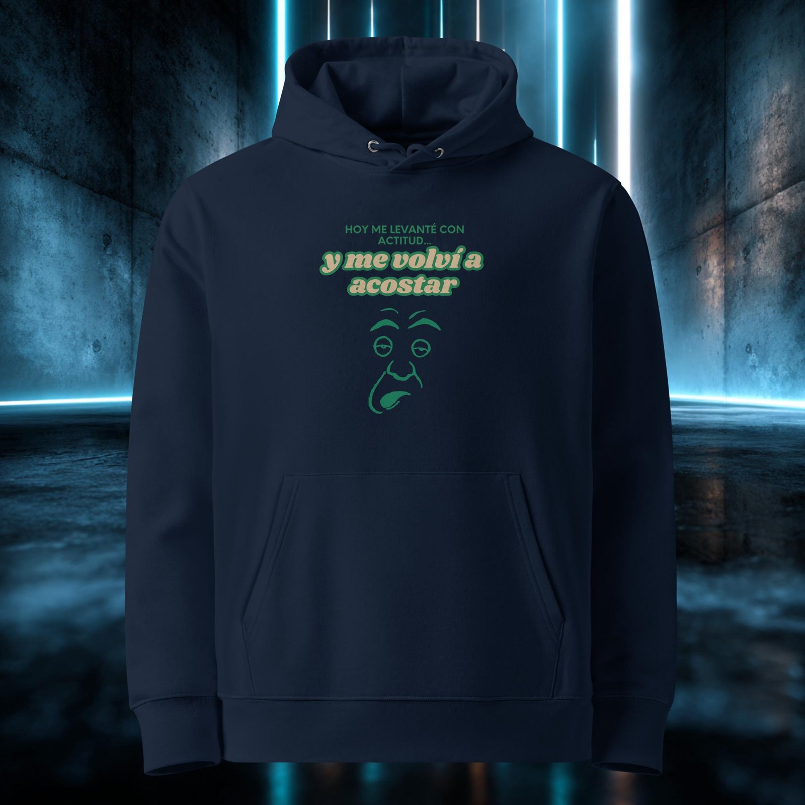 Sudadera orgánica con diseño Me Levanté con Actitud — color 3