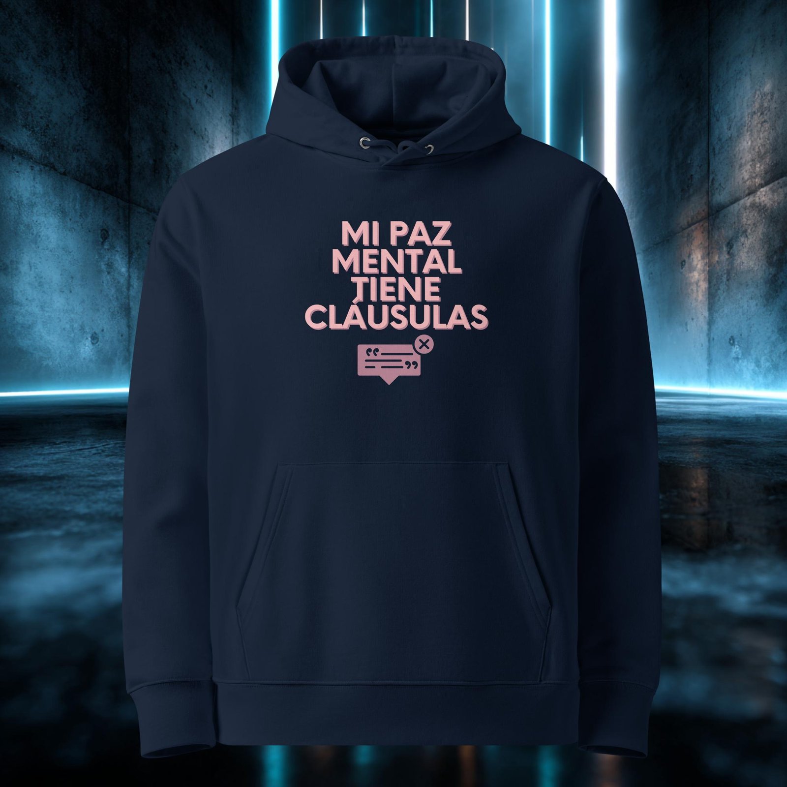 Sudadera orgánica con diseño Mi Paz Mental Tiene Cláusulas