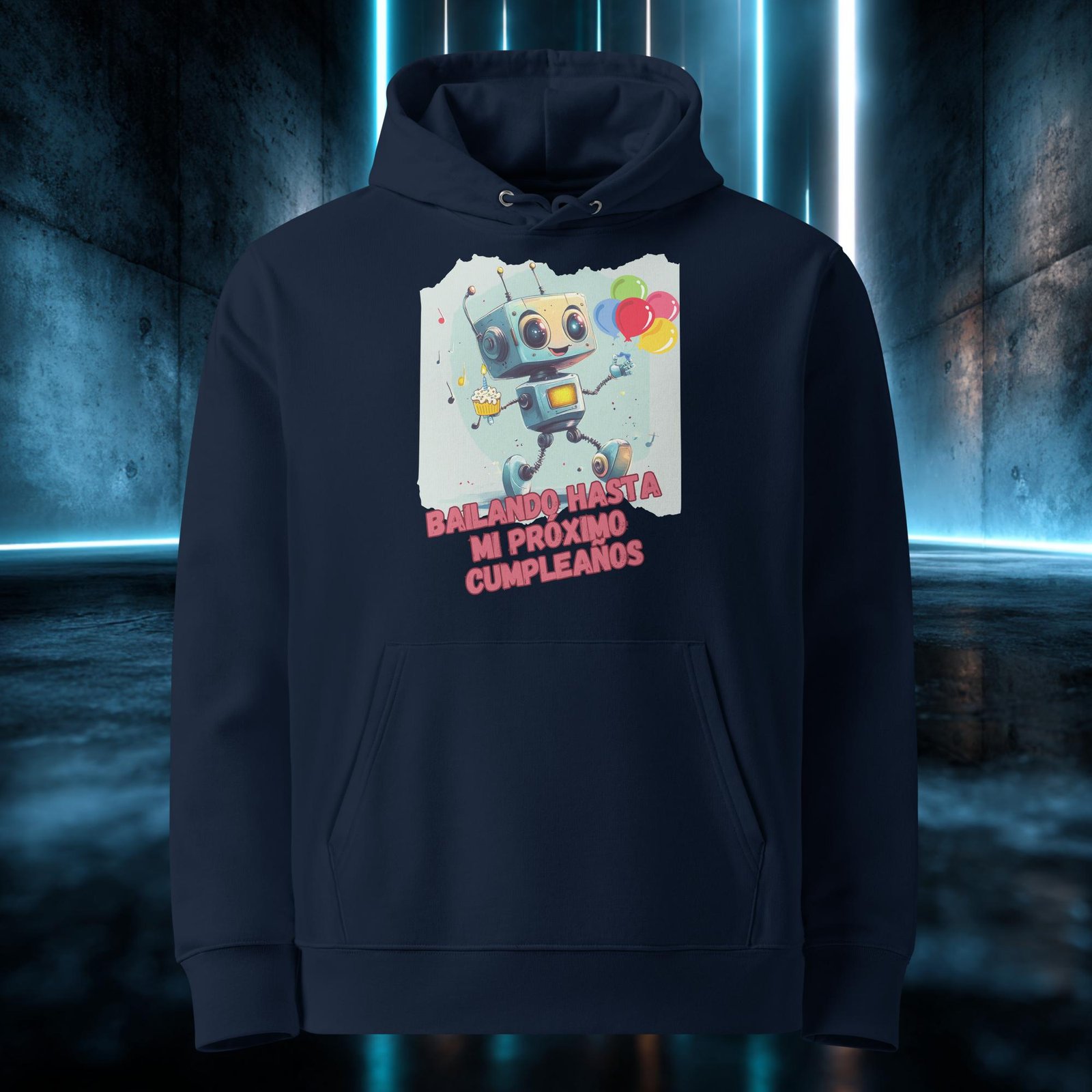 Sudadera orgánica con diseño Bailando Hasta mi Próximo Cumpleaños — color 2