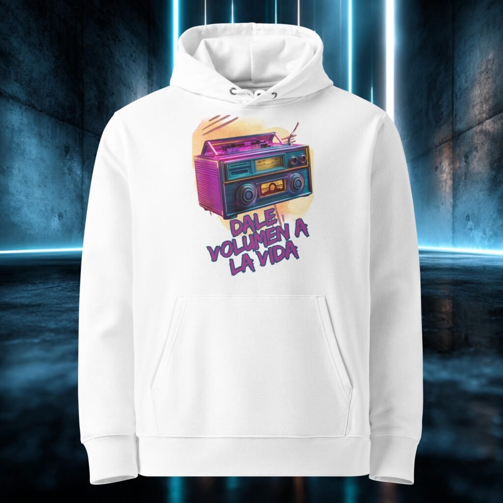 Sudadera orgánica con diseño Dale Volumen a la Vida