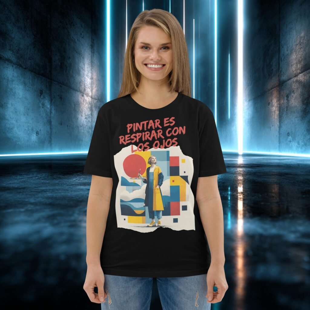 Camiseta orgánica con diseño Pintar Es Respirar con los Ojos