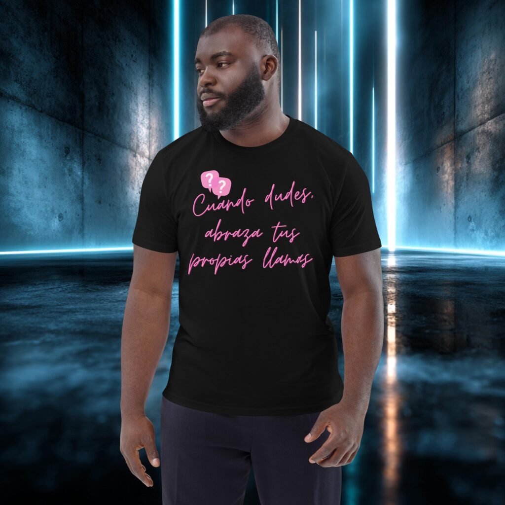 Camiseta orgánica con diseño Abraza tus Propias Llamas