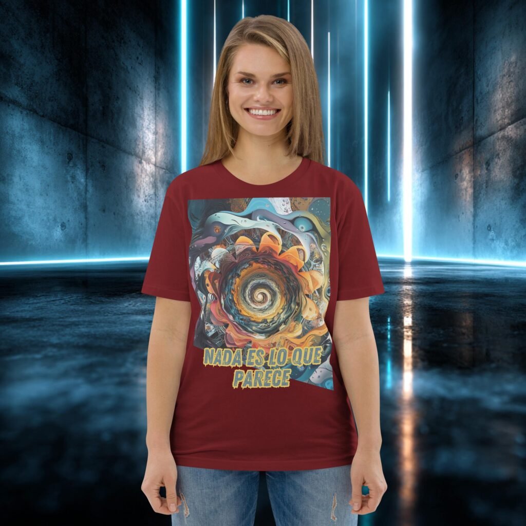 Camiseta orgánica con diseño Nada Es Lo Que Parece