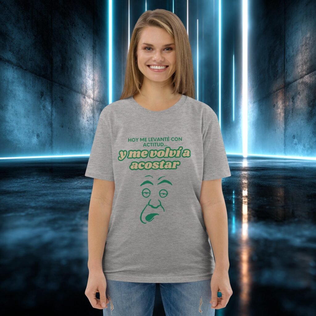 Camiseta orgánica con diseño Me Levanté con Actitud