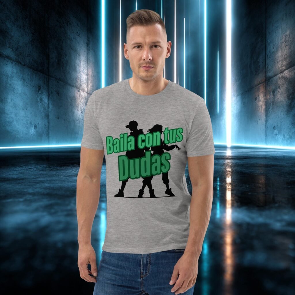 Camiseta orgánica con diseño Baila con tus Dudas