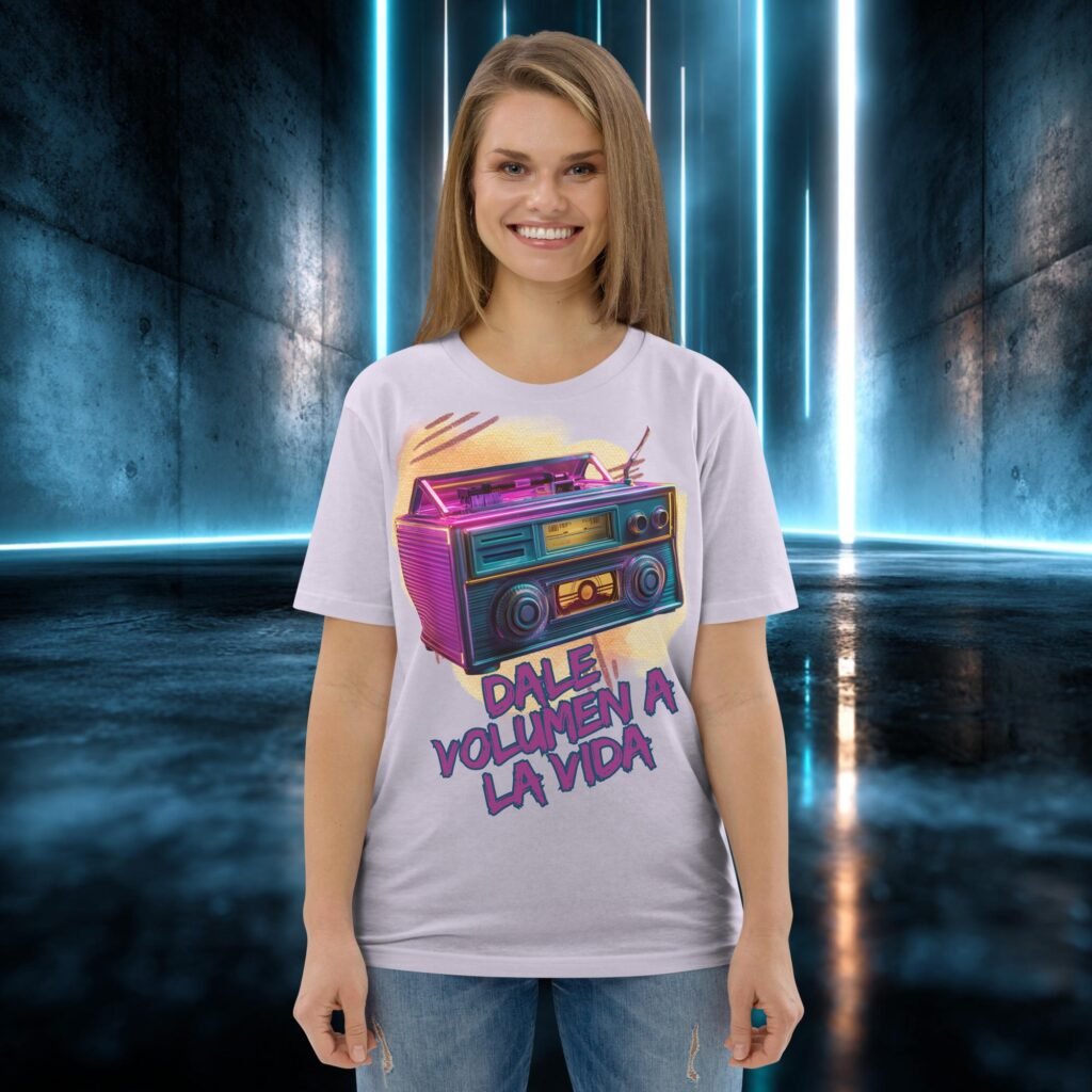 Camiseta orgánica con diseño Dale Volumen a la Vida