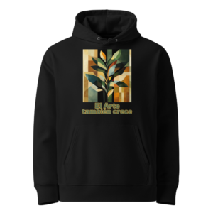 El Arte También Crece en sudadera