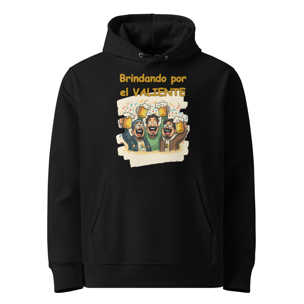 Brindando por el Valiente en sudadera