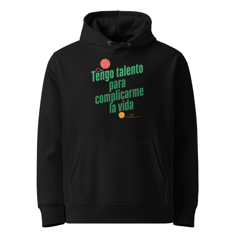 Talento para Complicarme la Vida en sudadera