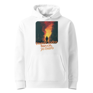 Donde Todos Huyen, Yo Entro en sudadera