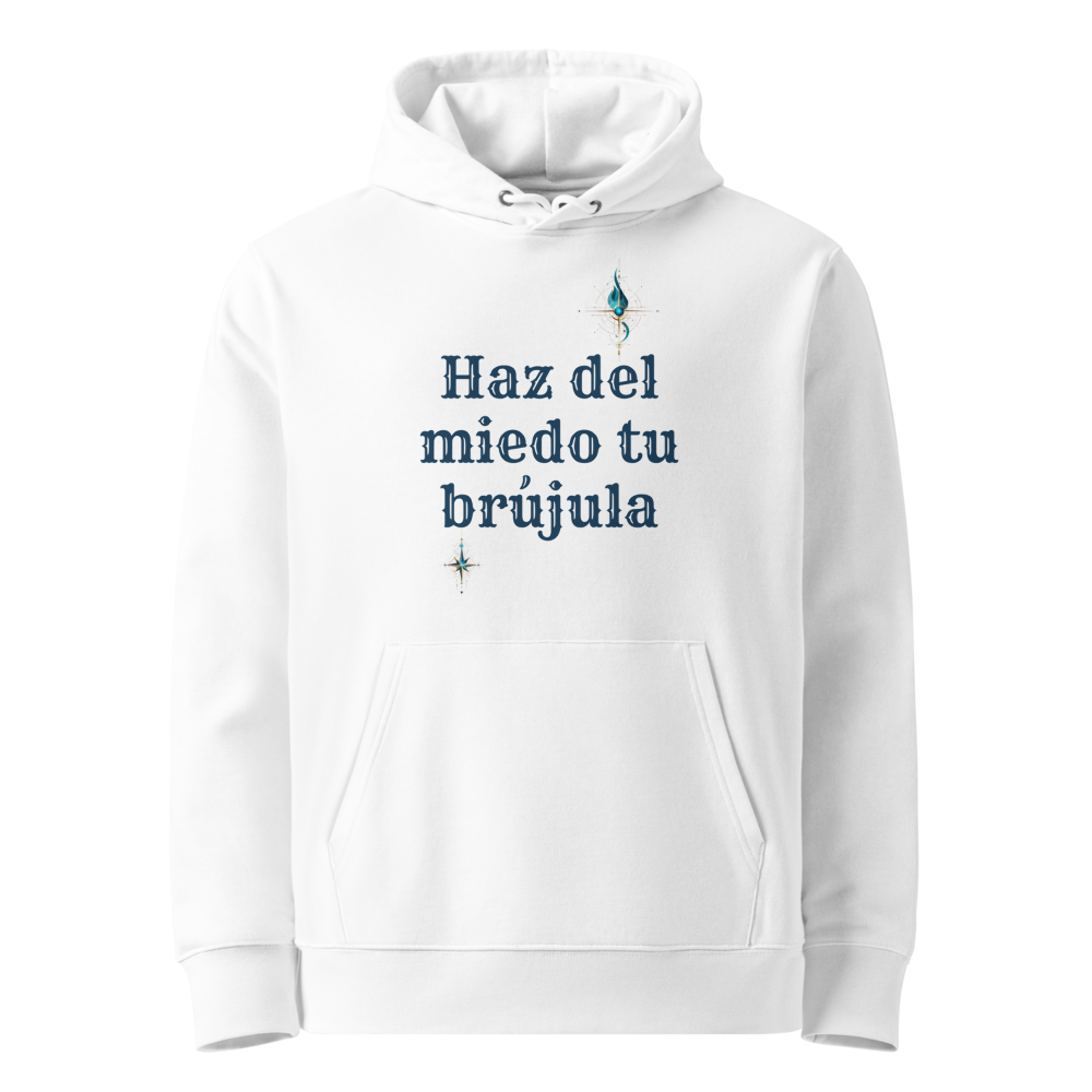 Haz del Miedo tu Brújula en sudadera