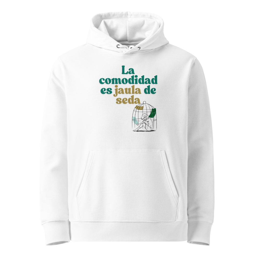 La Comodidad Es Jaula de Seda en sudadera