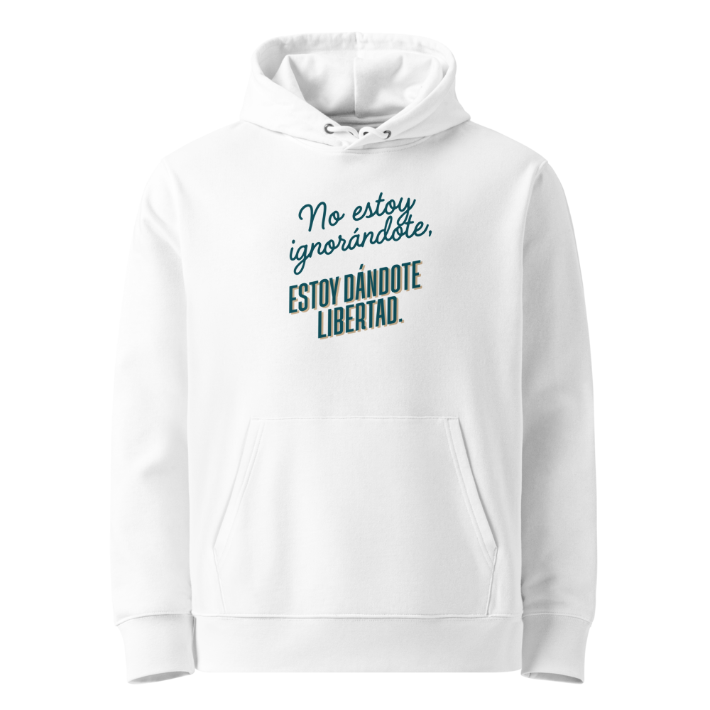 Estoy Dándote Libertad en sudadera