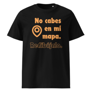 No Cabes en mi Mapa en camiseta