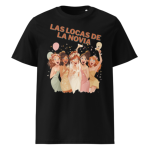 Las Locas de la Novia en camiseta