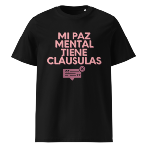 Mi Paz Mental Tiene Cláusulas en camiseta