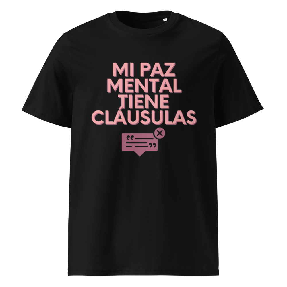 Mi Paz Mental Tiene Cláusulas en camiseta
