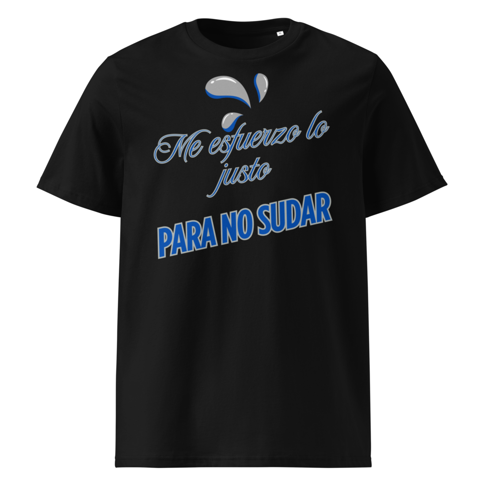Me Esfuerzo lo Justo en camiseta