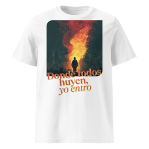 Donde Todos Huyen, Yo Entro en camiseta
