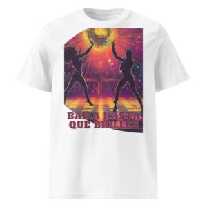 Baila Hasta que Brilles en camiseta