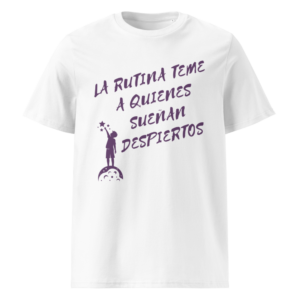 La Rutina Teme a Quienes Sueñan en camiseta