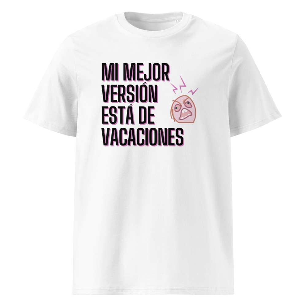 Mi Mejor Versión Está de Vacaciones en camiseta