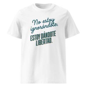 Estoy Dándote Libertad en camiseta