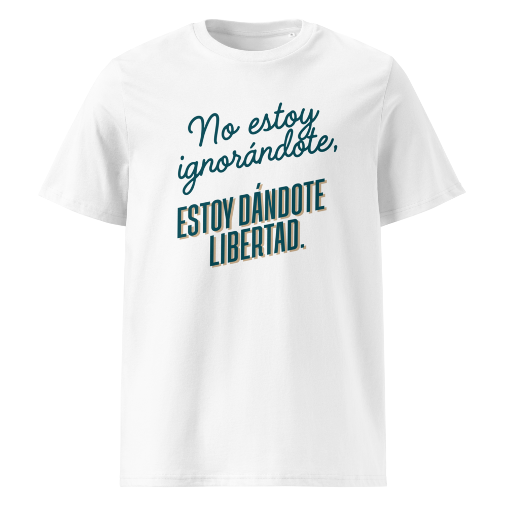 Estoy Dándote Libertad en camiseta